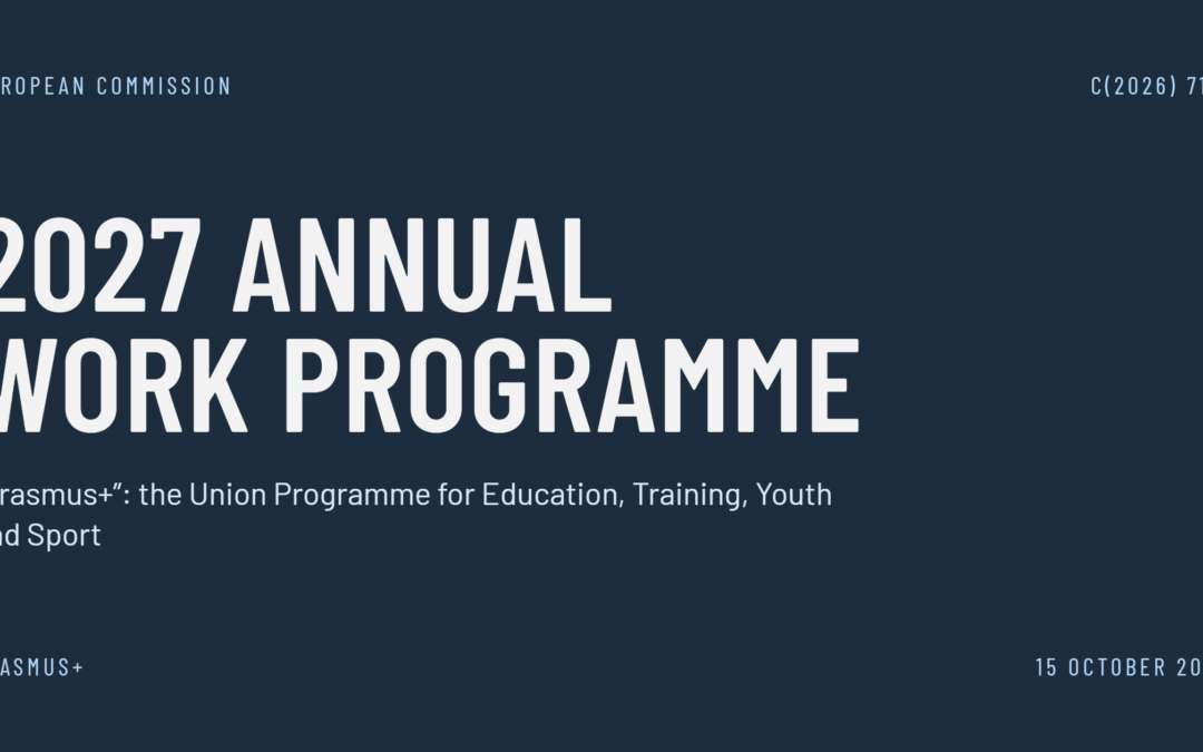 Erasmus+ 2027 Annual Work Programme Published: What It Means for Teachers and Schools
